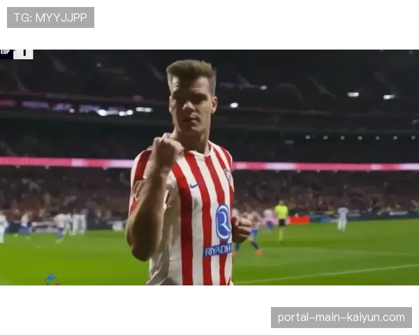 瑟洛特用梅开二度证明自己是马竞锋线可靠支柱